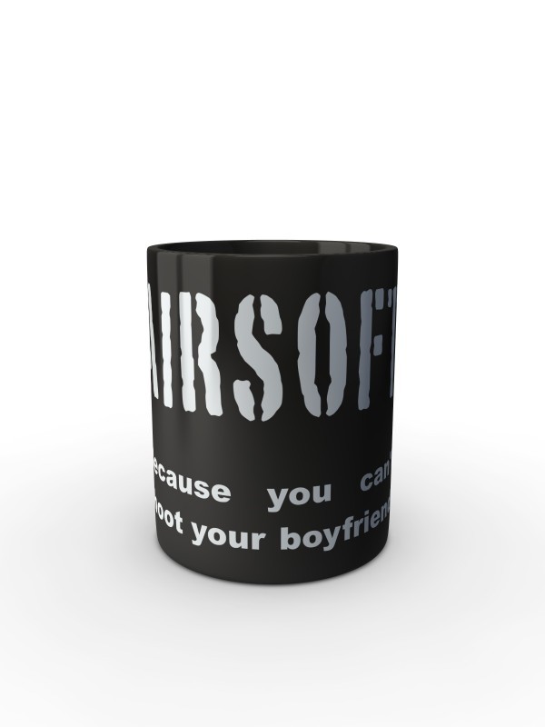 Černý hrnek AIRSOFT Because you can't shoot your boyfriend