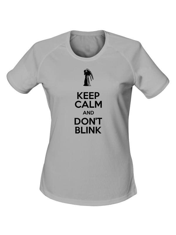 Dámské funkční tričko KEEP CALM AND DON'T BLINK
