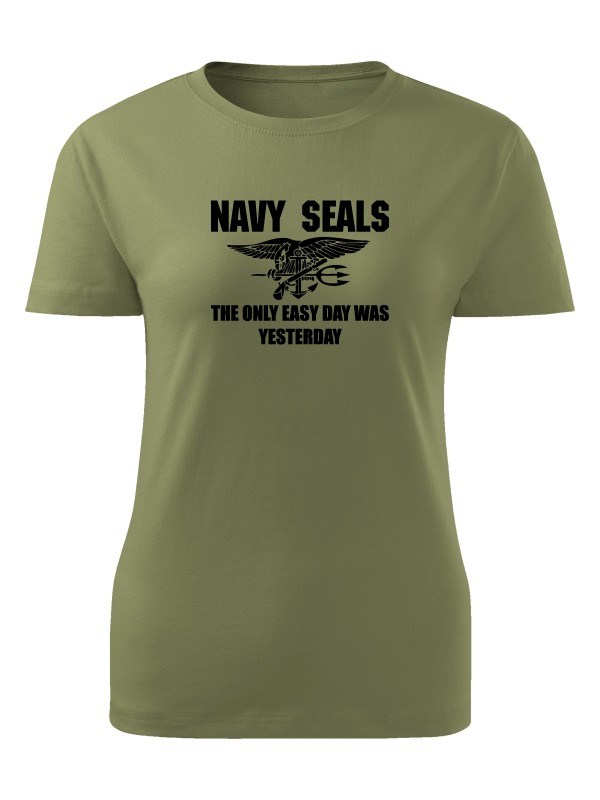 Dámské tričko United States NAVY SEALS The Only Easy Day Was Yesterday