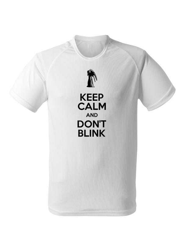 Funkční tričko KEEP CALM AND DON'T BLINK