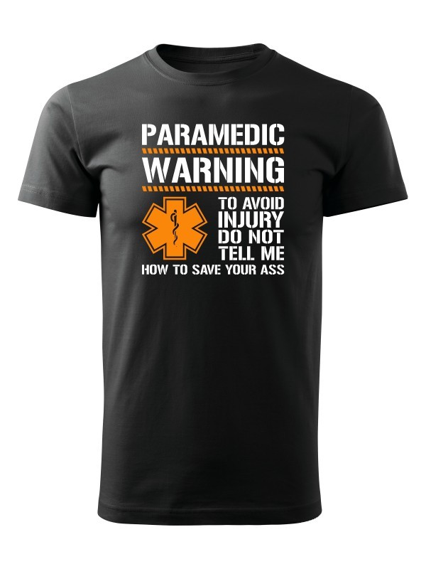 Tričko PARAMEDIC WARNING