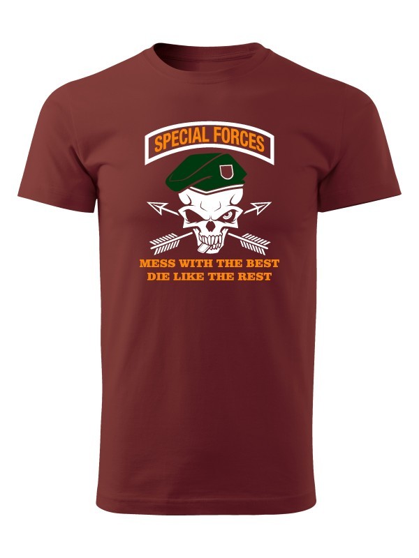 Tričko Special Forces Mess With The Best Die Like The Rest