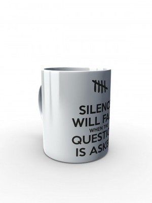 Bílý hrnek SILENCE WILL FALL WHEN THE QUESTION IS ASKED