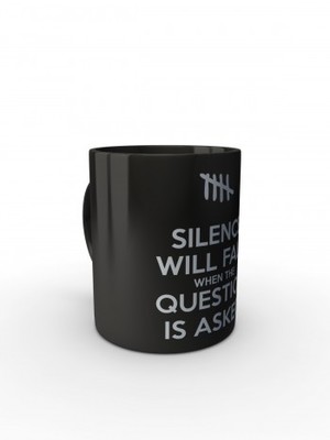Černý hrnek SILENCE WILL FALL WHEN THE QUESTION IS ASKED