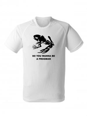Funkční tričko NAVY SEAL So You Wanna Be A Frogman